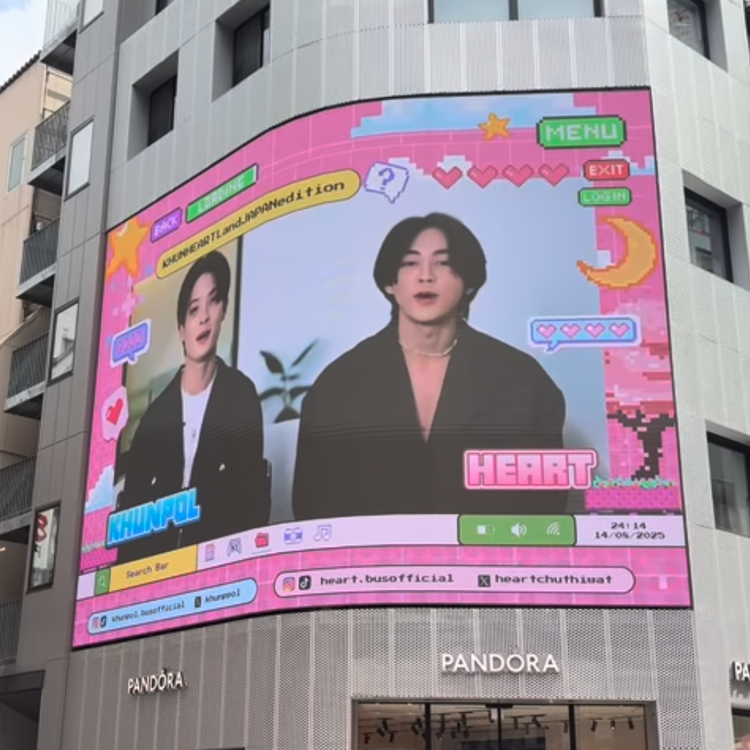 【BUS KHUNPOL & HEART】涩谷Pandora Vision 應援廣告案例（2025/8）